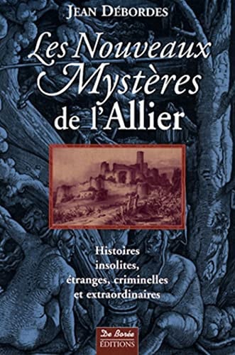ALLIER NOUVEAUX MYSTERES, de DEBORDES J | portada del libro