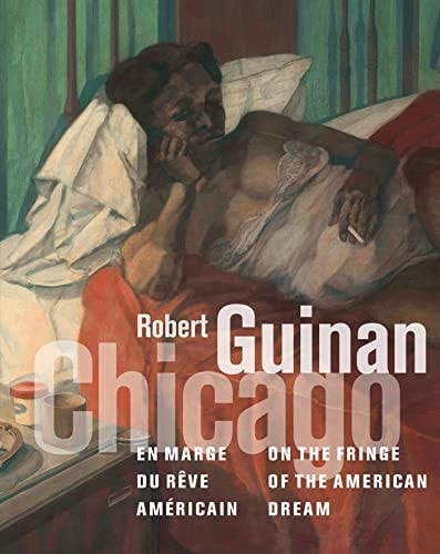 ROBERT GUINAN CHICAGO EN MARGE DU REVE AMERICAIN, de Sonia Loeb | portada del libro