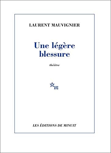 UNE LEGERE BLESSURE, de Laurent Mauvignier | portada del libro