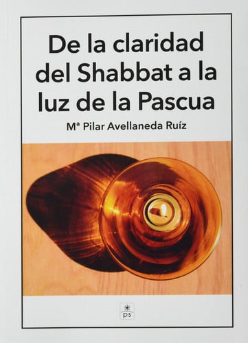 De la claridad del Sabbat a la luz de la Pascua, de Avellaneda Ruiz | portada del libro