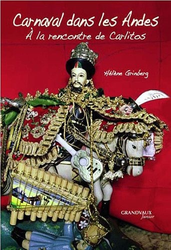 ARNAVAL DANS LES ANDES, de Hélène Grinberg | portada del libro