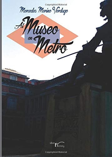 Al museo en metro, de Merino Verdugo | portada del libro