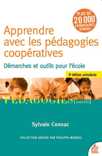 APPRENDRE AVEC LES PEDAGOGIES COOPERATIVES, de CONNAC SYLVAIN | portada del libro