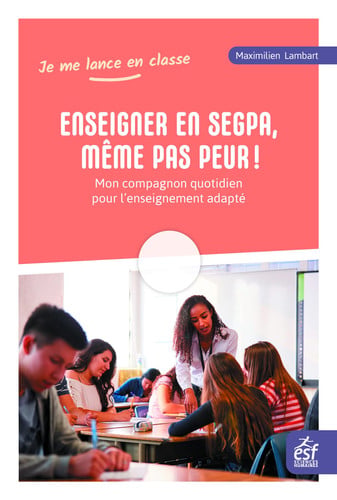 ENSEIGNER EN SEGPA MEME PAS PEUR, de LAMBART MAXIMIL | portada del libro