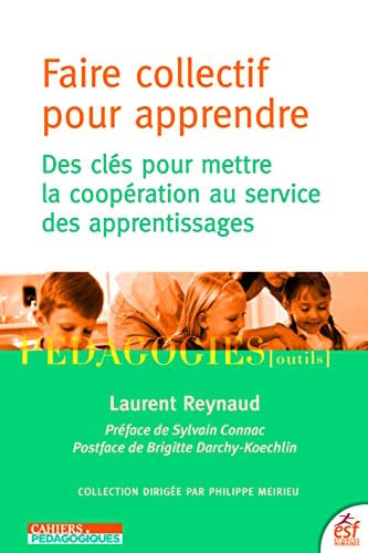 FAIRE COLLECTIF POUR APPRENDRE, de REYNAUD LAURENT | portada del libro