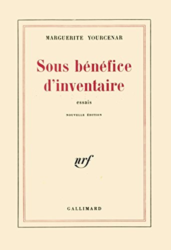 SOUS BENEFICE D'INVENTAIRE, de Marguerite Yourcenar | portada del libro