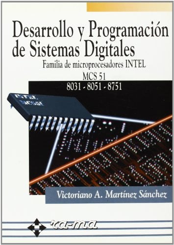 DESARROLLO Y PROG.SIST.DIGITALES, de MARTINEZ SANCHEZ | portada del libro