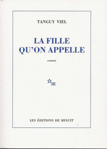 LA FILLE QU'ON APPELLE, de TANGUY VIEL | portada del libro