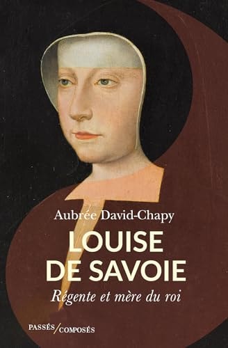 OUISE DE SAVOIE, de Aubrée David-Chapy | portada del libro