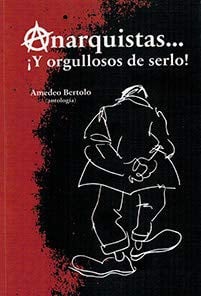 Anarquistas ¡Y orgullosos de serlo!, de BERTOLO | portada del libro