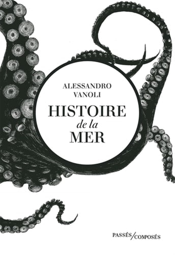 ISTOIRE DE LA MER, de Alessandro Vanoli | portada del libro