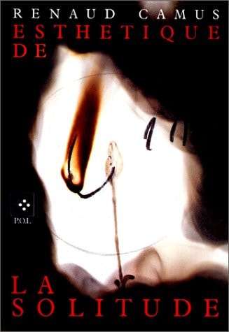 ESTHETIQUE DE LA SOLITUDE, de Renaud Camus | portada del libro