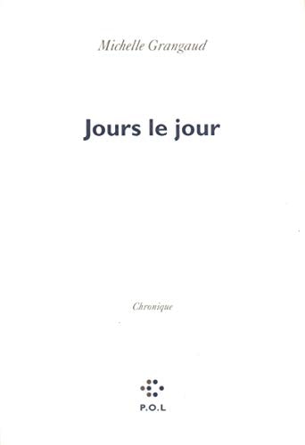 JOURS LE JOUR, de Grangaud | portada del libro