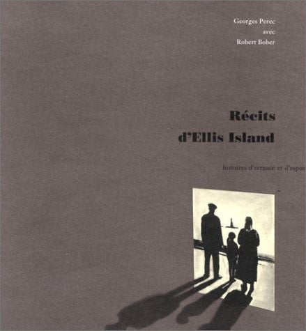 RECITS D'ELLIS ISLAND HISTOIRES D'ERRANCE ET D'ESPOIR, de Perec | portada del libro