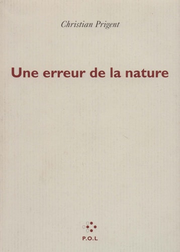 UNE ERREUR DE LA NATURE, de Prigent | portada del libro