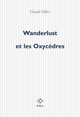 WANDERLUST ET LES OXYCEDRES, de Ollier | portada del libro