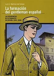 FORMACIóN DEL GENTLEMAN ESPAñOL., de MARTíNEZ DEL CAMPO | portada del libro