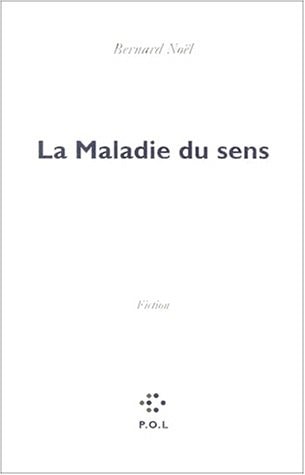 MALADIE DU SENS, de Noël | portada del libro