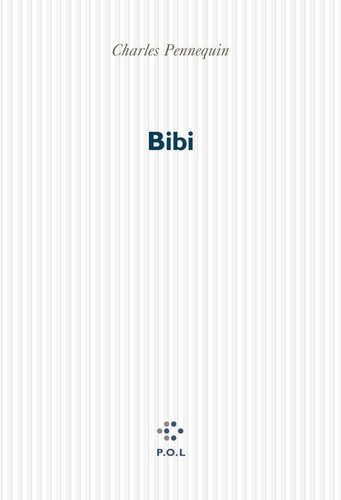BIBI, de Charles Pennequin | portada del libro