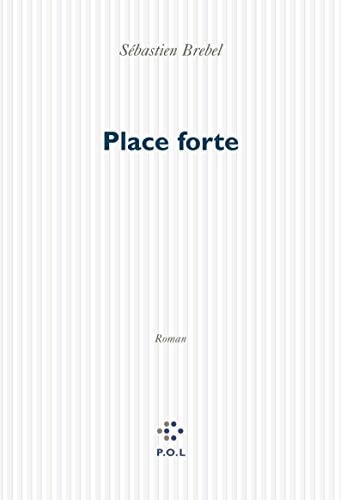PLACE FORTE, de Sébastien Brebel | portada del libro