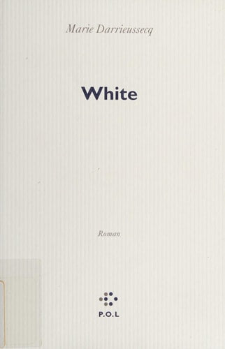 WHITE, de Darrieussecq | portada del libro