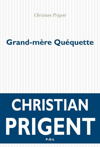 GRAND-MERE QUEQUETTE, de Christian Prigent | portada del libro