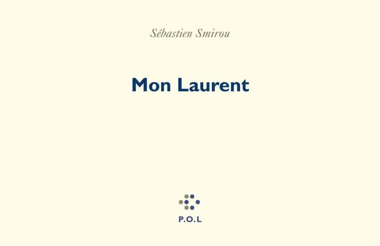 MON LAURENT, de Sébastien Smirou | portada del libro