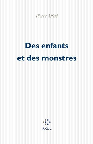 DES ENFANTS ET DES MONSTRES, de Pierre Alferi | portada del libro