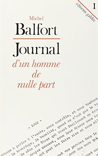JOURNAL D'UN HOMME DE NULLE PART T 1, de BALFORT M | portada del libro