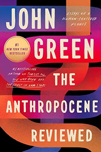 THE ANTHROPOCENE REVIEWED, de John Green | portada del libro