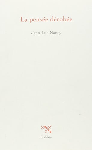 LA PENSEE DEROBEE, de NANCY J L | portada del libro