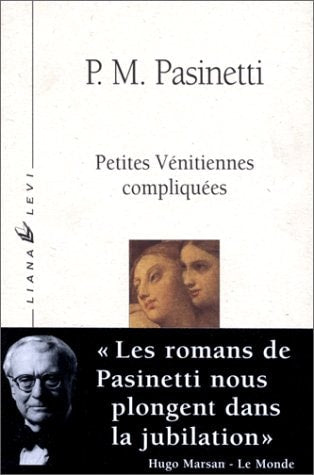 PETITES VENITIENNES COMPLIQUEES, de Pier Maria Pasinetti | portada del libro
