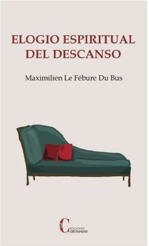 ELOGIO ESPIRITUAL DEL DESCANSO, de MAXIMILEN MARIE | portada del libro