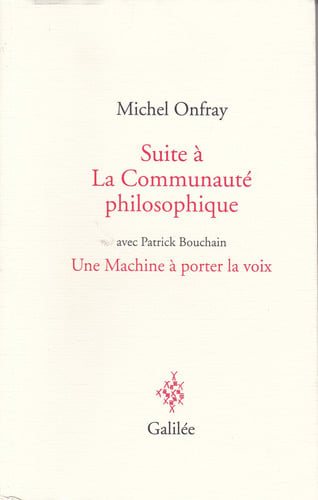 SUITE A LA COMMUNAUTE PHILOSOPHIQUE, de ONFRAY M | portada del libro