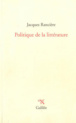 POLITIQUE DE LA LITTERATURE, de RANCIERE JACQUE | portada del libro