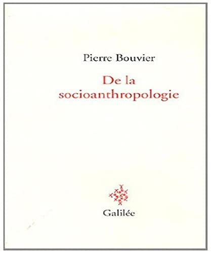 DE LA SOCIOANTHROPOLOGIE, de BOUVIER PIERRE | portada del libro