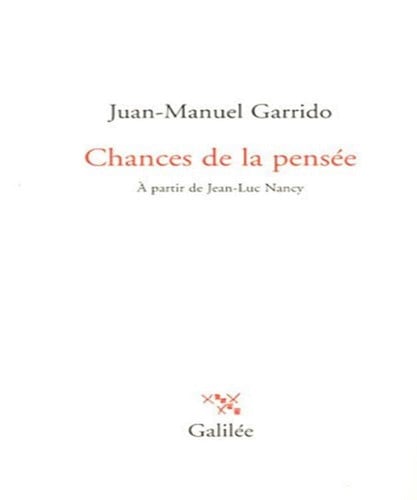 CHANCES DE LA PENSEE A PARTIR DE JEAN LUC NANCY, de GARRIDO J M | portada del libro