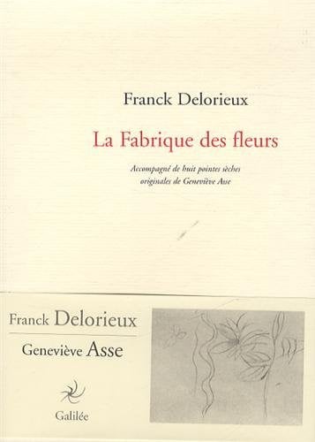 LA FABRIQUE DES FLEURS, de DELORIEUX F | portada del libro