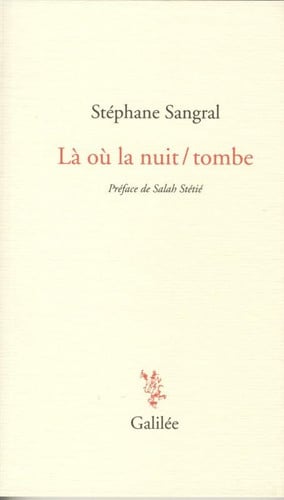 LA OU LA NUIT TOMBE, de SANGRAL STEPHAN | portada del libro