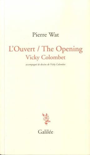L'OUVERT THE OPENING, de WAT PIERRE | portada del libro