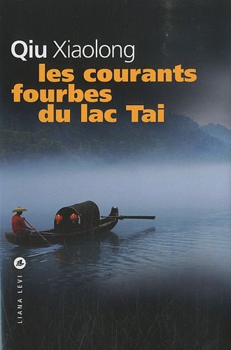 LES COURANTS FOURBES DU LAC TAI, de Xiaolong Qiu | portada del libro