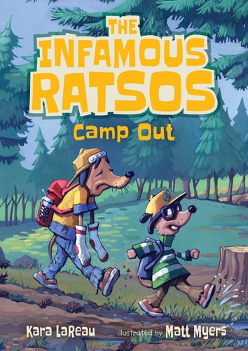 THE INFAMOUS RATSOS CAMP OUT, de Kara LaReau | portada del libro