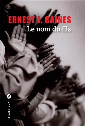 LE NOM DU FILS, de Ernest J. Gaines | portada del libro