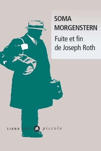 FUITE ET FIN DE JOSEPH ROTH, de Soma Morgenstern | portada del libro