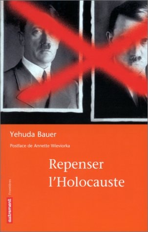 REPENSER L'HOLOCAUSTE, de Bauer | portada del libro
