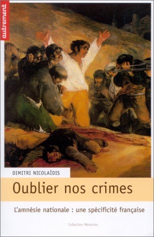OUBLIER NOS CRIMES (NE), de Dimitri Nicolaïdis | portada del libro