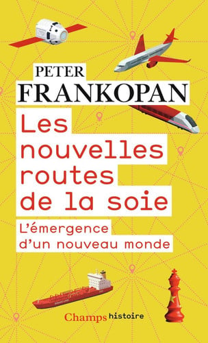 ES NOUVELLES ROUTES DE LA SOI, de FRANKOPAN PETER | portada del libro