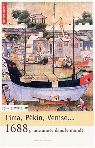 LIMA, PEKIN, VENISE..., de John Elliot Wills | portada del libro