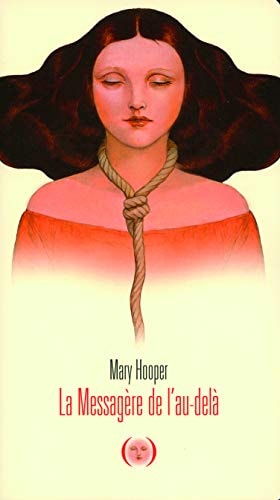 LA MESSAGERE DE L'AU-DELA, de Mary Hooper (auteur de littérature jeunesse).) | portada del libro