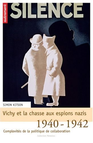 VICHY ET LA CHASSE AUX ESPIONS NAZIS, de Kitson | portada del libro